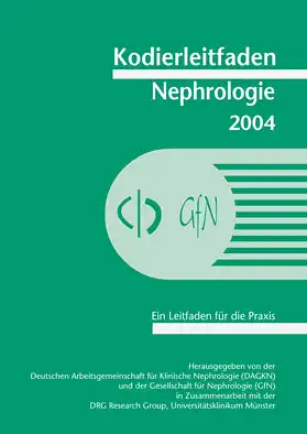 Kodierleitfaden Nephrologie 2004. Ein Leitfaden für die Praxis. 