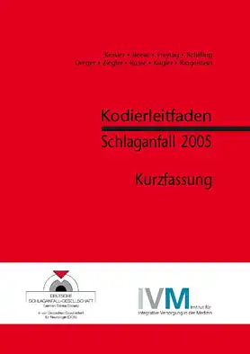 Kodierleitfaden Schlaganfall 2005. Kurzfassung. 