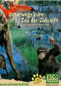 Unterwegs zum Zoo der Zukunft. Jubil?umsschrift im Zoojahr 2003. 