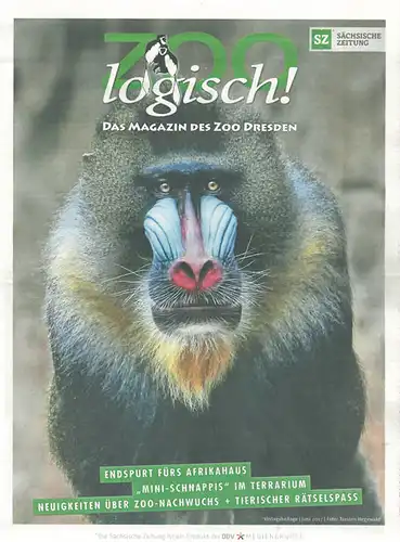 Zoologisch! Juni 2017 - Zeitungsbeilage des Zoos Dresden in Zusammenarbeit mit der S?chsischen Zeitung. 