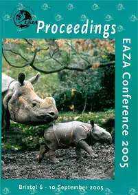 Proceedings of the EAZA Conference Bristol 2005. 