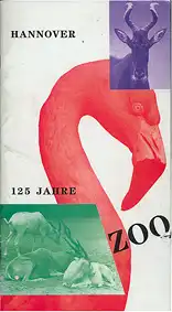 Zoo Hannover ?125 Jahre Zoo?. 