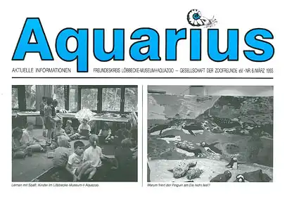 Aquarius, Zeitung Freundeskreis Löbbecke- Museum + Aquazoo, Nr. 6/ März 1993. 