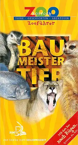 Zooführer. Thema: Baumeister Tier. 