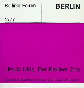 Der Berliner Zoo (Ursula Kl?s), Berliner Forum 2. 