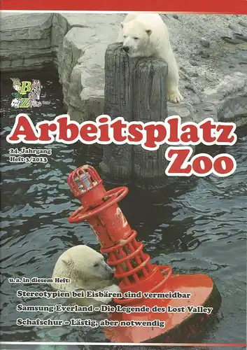 Arbeitsplatz Zoo Heft 3-2013. 
