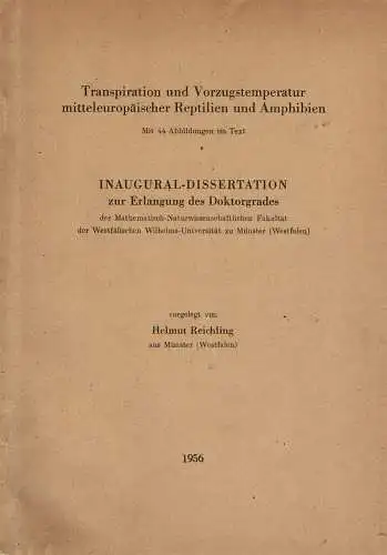Transpiration und Vorzugstemperatur mitteleuropäischer Reptilien und Amphibien (Abdruck aus: Zoologische Jahrbücher, Band 67, Heft 1, 1957, S. 1-64) Inaugural-Dissertation. 