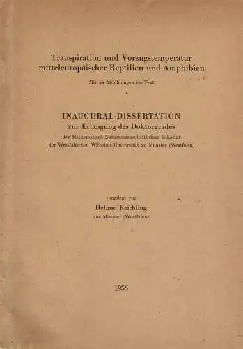 Transpiration und Vorzugstemperatur mitteleurop„ischer Reptilien und Amphibien (Abdruck aus: Zoologische Jahrbcher, Band 67, Heft 1, 1957, S. 1-64) Inaugural-Dissertation. 