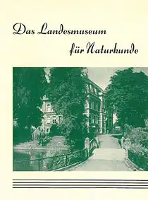 Das Landesmuseum für Naturkunde. 