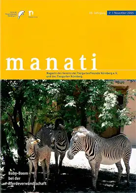 Manati- Zeitschrift des Vereins der Tiergartenfreunde Nürnberg e. V. und des Tiergartens der Stadt Nürnberg, Heft 2, November 2005. 