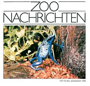 Allwetterzoo Nachrichten 1/1997 - Jahresbericht 1996. 