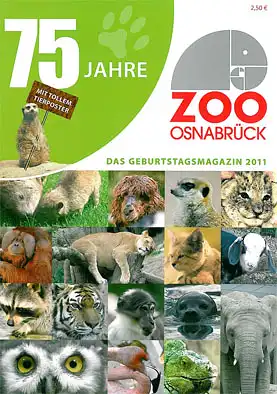 75 Jahre Zoo Osnabrück - Das Geburtstagsmagazin. 
