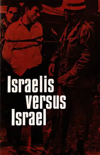 Israelis versus Israel. 