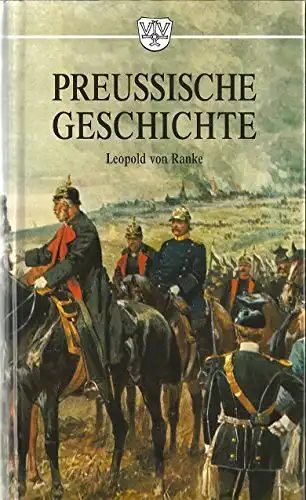 Preussische Geschichte I und II in einem Band. 