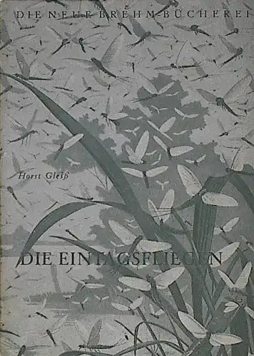 Die Eintagsfliegen (Neue Brehm-Bücherei. Heft 136). 