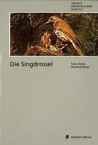 Die Singdrossel. Turdos philomelos. (Neue Brehm Bücherei, Heft 611). 