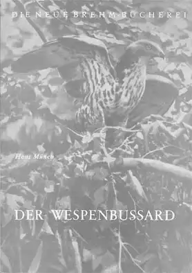 Der Wespenbussard, (Neue Brehm-Bücherei, Heft 151). 