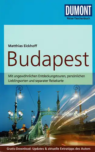DuMont Reise-Taschenbuch Budapest. Mit Gratis-Download & aktuellen Extratipps des Autors. Mit Extra-Karte. 