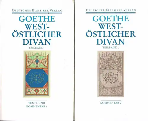 West-”stlicher Divan. Neue, v”llig revidierte Ausgabe. Hrsg .von Hendrik Birus. 2 B„nde. 