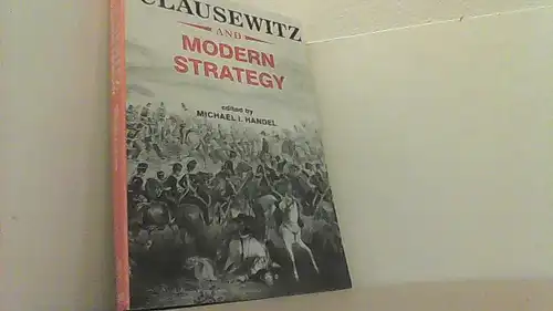 Clausewitz and Modern Strategy. 