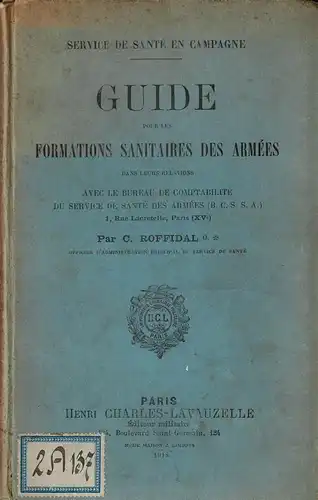 Guide pour les formations sanitaires des armées dans leur relations avec le Bureau de Comptabilité du Service de Santé des Armées. 