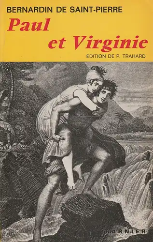 Paul et Virginie. Édition de Pierre Trahard. 