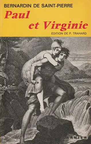 Paul et Virginie. dition de Pierre Trahard. 