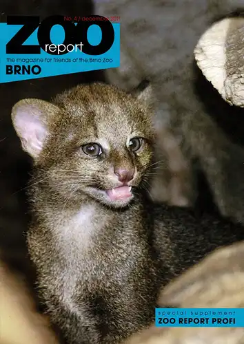 ZOO Report, the magazine for friends of the Brno Zoo + Zoo Report Profi, December 2011. 