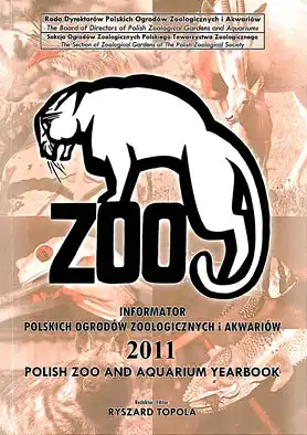 Polish Zoo and Aquarium Yearbook 2011 (inkl. CD-ROM mit komplettem Buch in digitaler Form). 