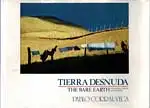 Tierra Desnuda. The Bare Earth. A Pictorial Book on Ecuador. 