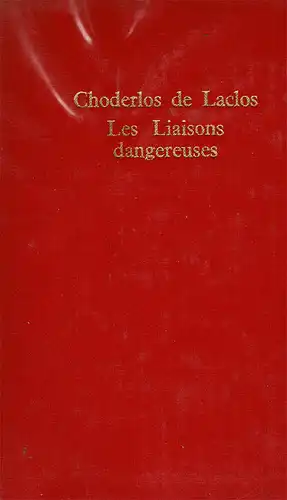 Les Liaisons Dangereuses. Pr?face D'Andr? Malraux. 