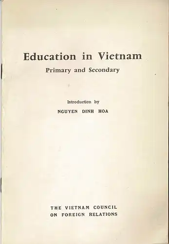 Education in Vietnam. Primary and Secondary. Introduction by Nguyen Dinh Hoa. 
