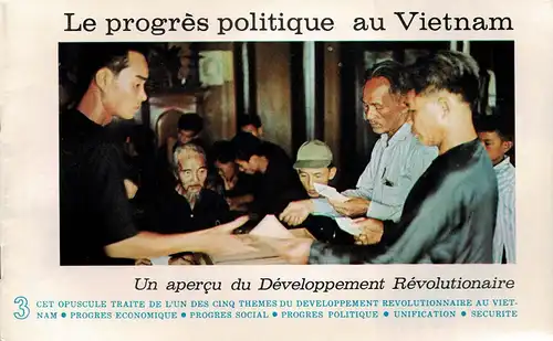 Le Progr?s Politique Au Vietnam (Un Aper?u Du D?veloppement R?volutionaire, Heft 3) [mit Abbildungen von Fotos]. 