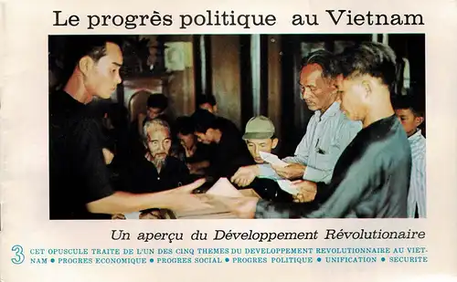 Le Progrès Politique Au Vietnam (Un Aperçu Du Développement Révolutionaire, Heft 3) [mit Abbildungen von Fotos]. 
