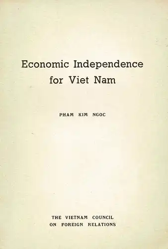 Economic Independence for Viet Nam. 