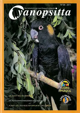 Cyanopsitta - Zeitschrift der Loro Parque Fundacion, Nr. 98, 2011. 