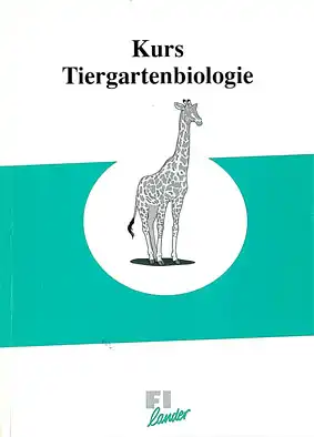 Kurs Tiergartenbiologie. 