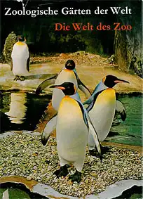 Zoologische Gärten der Welt. Die Welt des Zoo. 