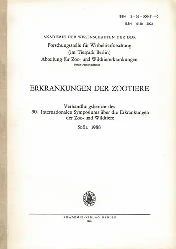 Erkrankungen der Zootiere, Verhandlungsbericht des 30. Int.  Symposiums, Sofia 1988. 