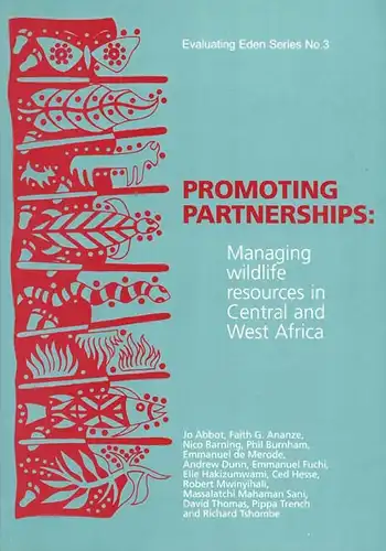 Promoting Partnerships: Managing wildlife resources in Central and West Africa. 