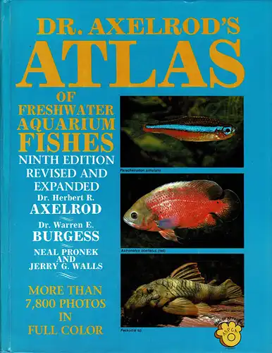 Dr. Axelrod's Atlas of Freshwater Aquarium Fishes (9th edition revised & expanded). 