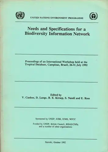 Needs and Specifications for Biodiversity Information Network. 