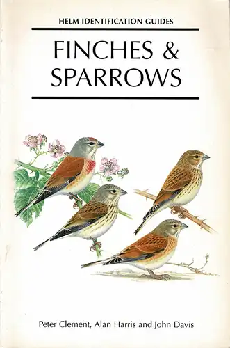 Finches & Sparrows. Helm Identification Guides. 
