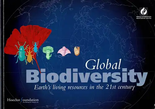 Global Biodiversity : Earth's living resources in the 21st century. 