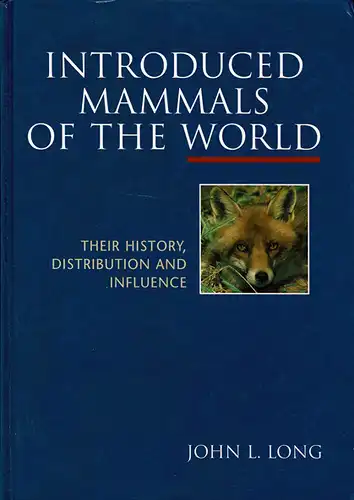 Introduced Mammals of the World : Their History, Distribution and Influence. 