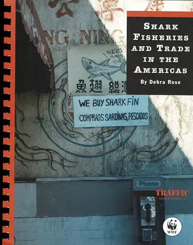 Shark Fisheries and Trade in the Americas Volume I : North America. 