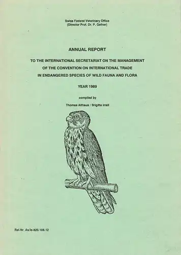 Annual Report - Endangered Species of Wild Fauna and Flora 1989. 