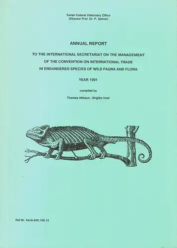 Annual Report - Endangered Species of Wild Fauna and Flora 1991. 