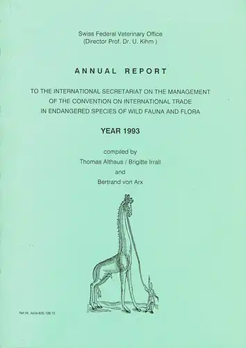Annual Report - Endangered Species of Wild Fauna and Flora 1993. 