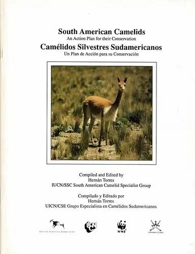 South American Camelids - an Action Plan for their Conservation. 
